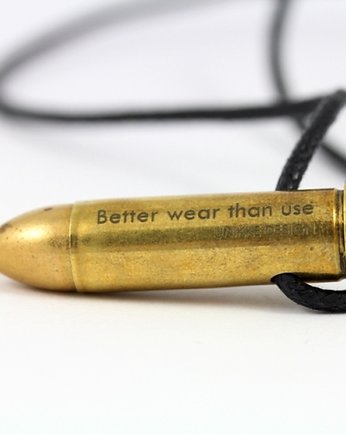 Better Wear Than Use- nabój, Unikke Design