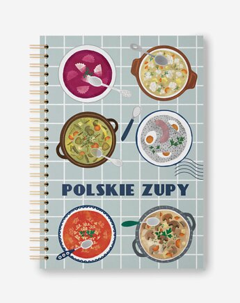 Zeszyt A5 Polskie Zupy, OKAZJE - Prezenty na 18 dla kolegi