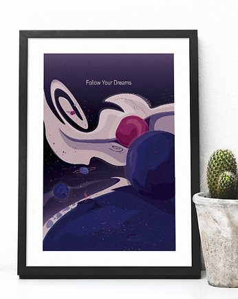 Follow Your dreams - plakat A3/B2, Justyna Mioduszewska