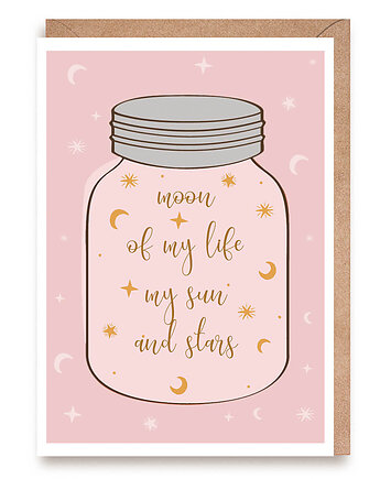 Kartka walentynkowa/miłosna - "Moon of my life, my sun, my stars", Cardie
