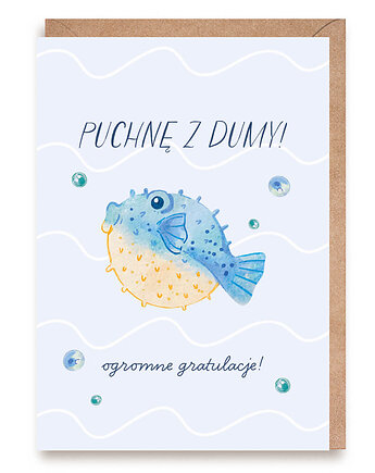 Kartka z gratulacjami z rozdymką - Puchnę z dumy, Cardie