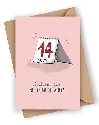 Kartka walentynkowa- Kocham Cię nie tylko od święta, Czarna Owca Karteczki