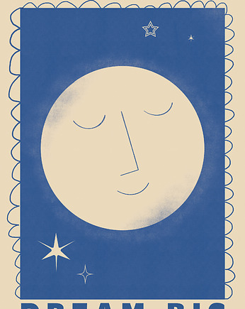 Plakat Dream big, MUKI design