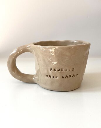 Kubek z brzydkim napisem POJEBIE MNIE ZARAZ 300 ml, rel ceramic