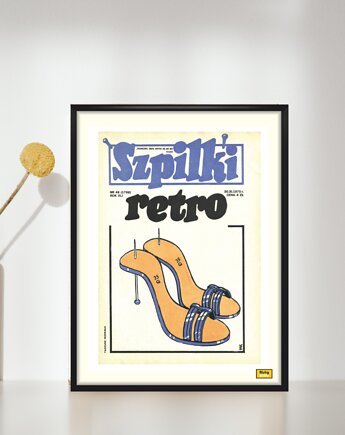 Plakat Oprawiona reklama czasopisma SZPILKI z 1975 r, aut. Tomasz Moskała, RiskyWalls