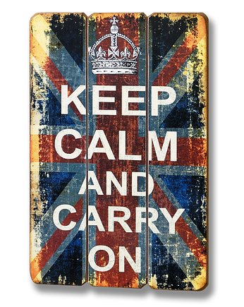 Keep Calm & Carry On - drewniana tablica z napis, almadecasa