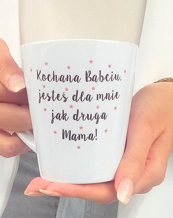 Kubek Latte  BABCIA  DRUGA MAMA, FarrowDesign