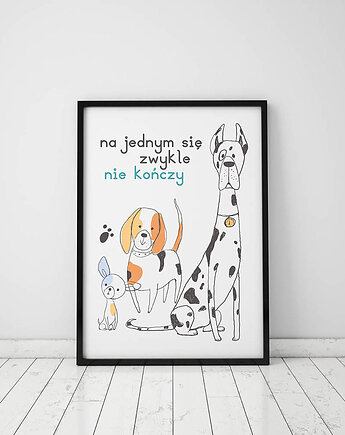 Plakat z kolekcji pieski. Na jednym się zwykle nie kończy..., Love Life and Forest