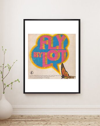 Plakat Oprawiona reklama LOT POLISH AIRLINES, FLY BY LOT, 1970 r, z motylkiem, RiskyWalls