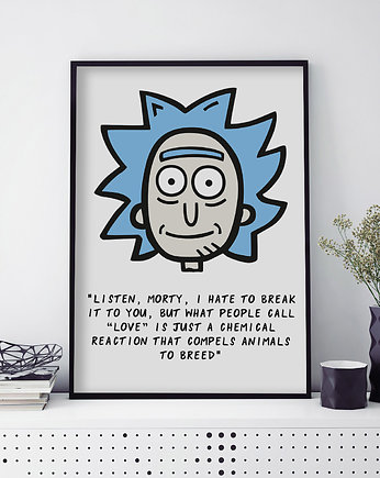 Rick and Morty Zabawny Plakat Ricka z cytatem, Bajkowe Obrazki