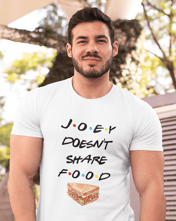 koszulka Friends "Joey doesn't share food", EvienArt