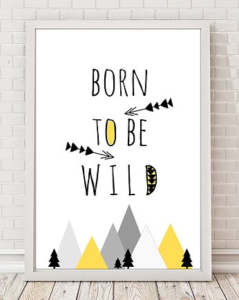 Plakat Born to be wild, sielankowo