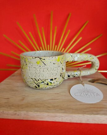 Niski kubek "I attract good news", Czikita Ceramics