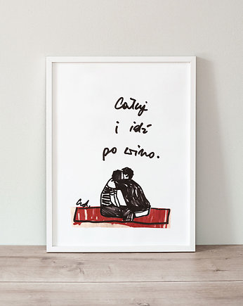 Plakat Całuj i idź po wino, Edyta Draus