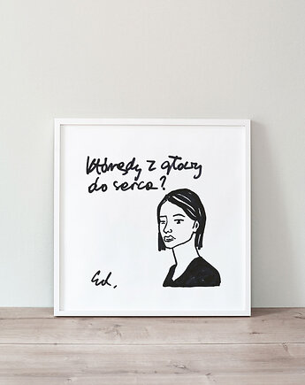 Plakat Którędy z głowy do serca?, Edyta Draus