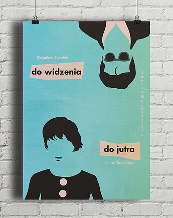 Plakat - Do widzenia, do jutra, minimalmill