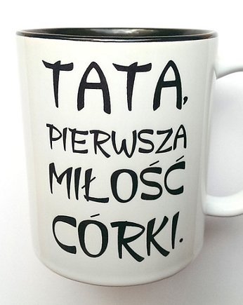 KUBEK  TATA MIŁOŚĆ  CÓRKI z CZARNYM  WNĘTRZEM, FarrowDesign