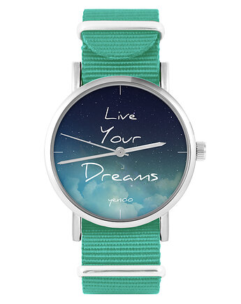 Zegarek - Live Your Dreams - turkusowy, nylonowy, yenoo