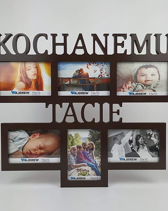 Prezent na dzień taty Ramka na zdjęcia z napisem Kochanemu Tacie 6 zdjęć, Wajdrew