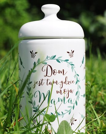 Dom jest tam gdzie mama, pojemnik do kuchni 500ml, Sowia Aleja