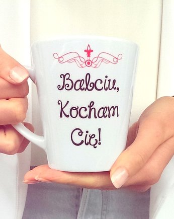 Kubek  Latte BABCIU, KOCHAM CIĘ, FarrowDesign