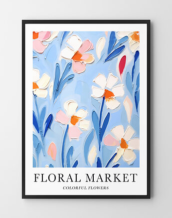 Plakat Malarskie kwiaty, OKAZJE - Prezent na Parapetówkę