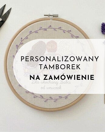 Tamborek personalizowany na zamówienie - portret dla babci od wnuczek, PAPI studio