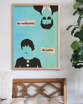 Do widzenia, do jutra - plakat 50x70 cm, minimalmill