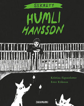 Sekrety Humli Hansson, OSOBY - Prezent dla 3 latka