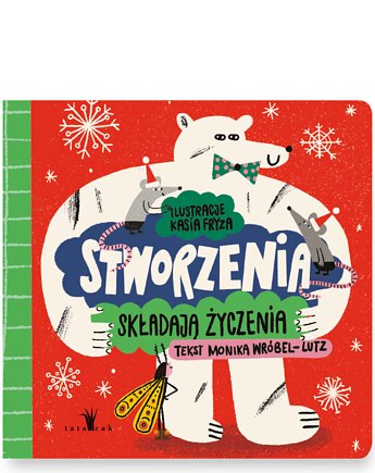 Stworzenia składają życzenia, Wydawnictwo Tatarak