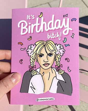 Kartka - It's BIRTHDAY B****, IvoAdventures
