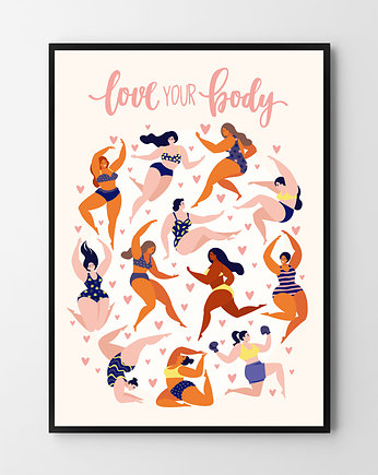 Love your body  - plakat wersja pink, OSOBY - Prezent dla przyjaciółki