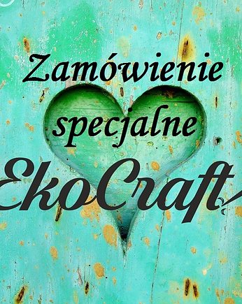 Zamówienie specjalne - kolczyki wkrętki, EkoCraft