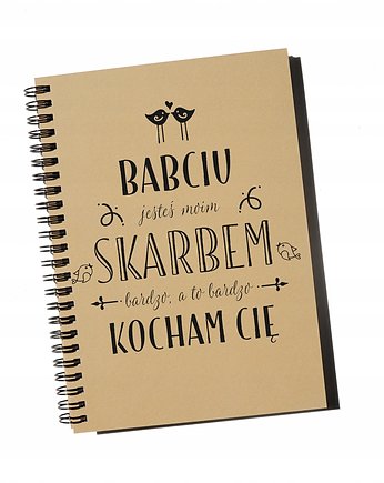 Babciu jesteś moim skarbem, notatnik, Sowia Aleja