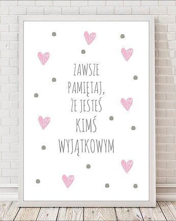 Plakat obrazek Jesteś kimś wyjątkowym, sielankowo