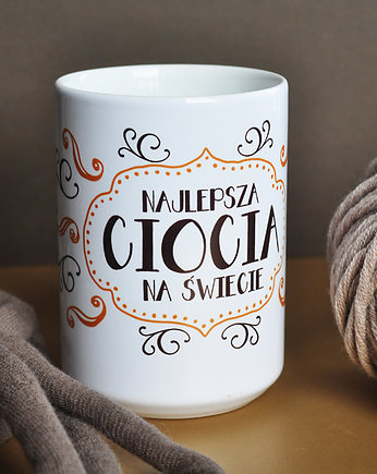 Najlepsza Ciocia na świecie, kubek, Sowia Aleja