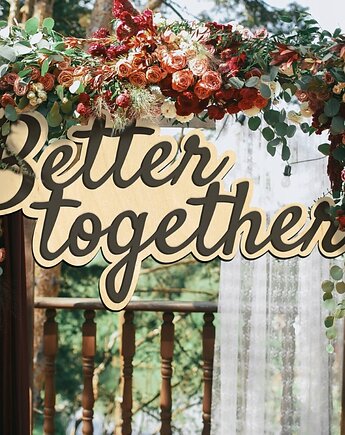Napis BETTER TOGETHER Drewniane napisy 3D na ślub, smxdsgn