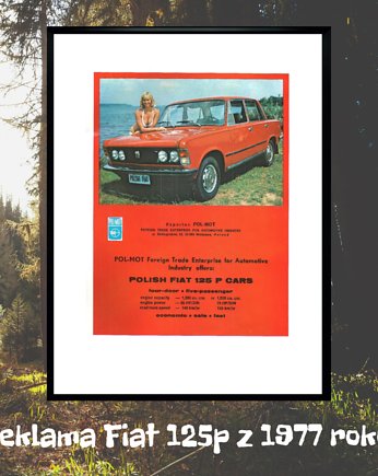 Plakat Oprawiona reklama FIAT 125p z 1977 r, RiskyWalls