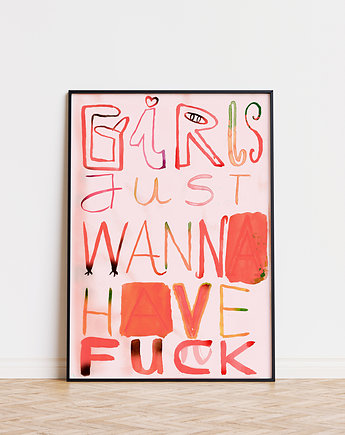 GIRLS JUST WANNA HAVE FUN/CK plakat GIRL POWER dla dziewczyny Dzień Kobiet, BEATNIK illustration