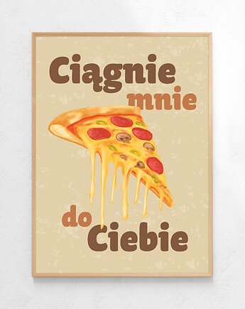 Plakat Ciągnie mnie do Ciebie, Czamarska grafika