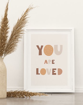 Plakat You Are Loved P42, TamTamTu