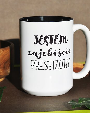 Jestem zajebiście prestiżowy, kubek dla niego, Sowia Aleja