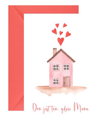 Kartka z okazji Dnia Matki "Dom", Design Your Wedding