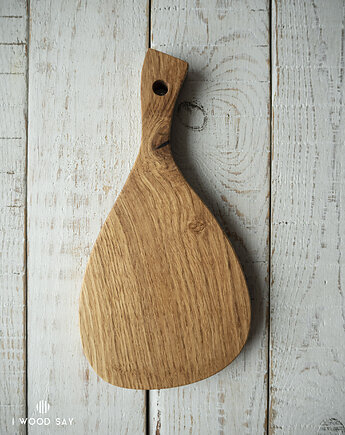 Mała dębowa deseczka, I Wood Say