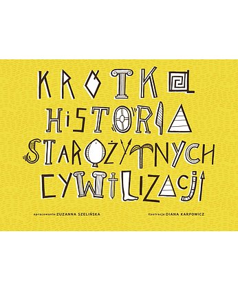 Krótka Historia Starożytnych Cywilizacji, OKAZJE - Prezent na Roczek