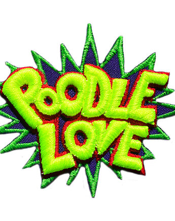 Naszywka naprasowanka POODLE LOVE fluo 3D termoprzylepna haftowana 7x6cm, Wyszywane