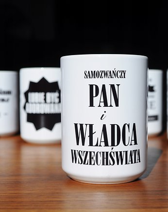 Samozwańczy Pan i władca wszechświata, kubek, Sowia Aleja