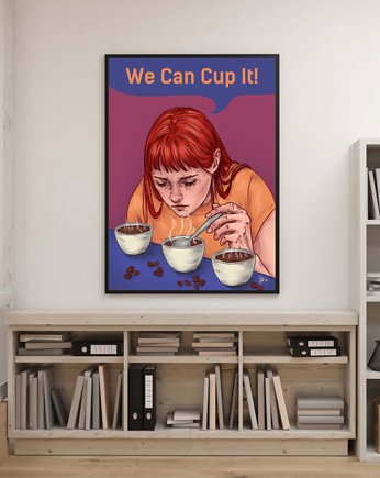 Plakat WE CAN CUP IT, Cophi Solutions