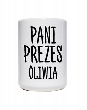 Pani prezes z imieniem, kubek, personalizacja, Sowia Aleja