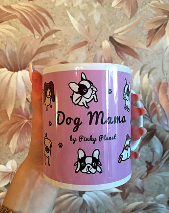 Kubek Dog Mama cz.2, buldog francuski mops corgi, Pinky Planet